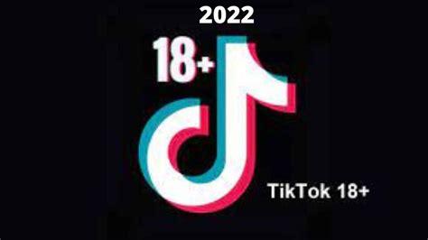 tiktok18 2022